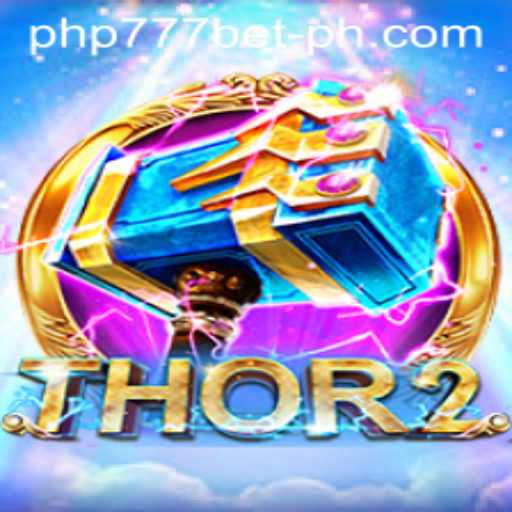 Discovering the Marvelous World of 'Thor2' on php777.bet
